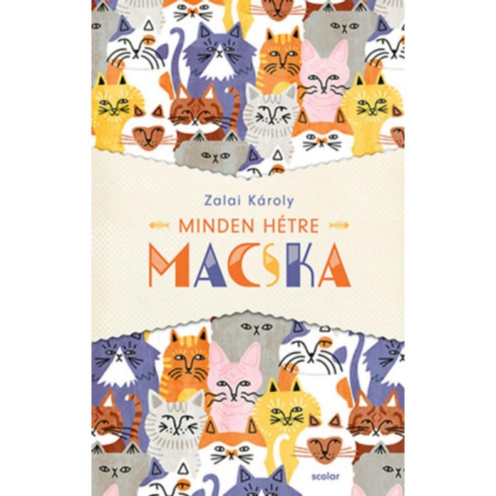 Minden h&eacute;tre macska - Zalai K&aacute;roly