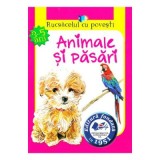 Animale si pasari (Rucsacelul cu povesti 3-5 ani)