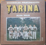 Disc Vinil Țarina Alba Iulia - Ensemble Folkloriques Țarina - Alba Iulia-Electrecord-EPE 02559