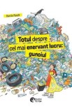 Totul despre cel mai enervant lucru: Gunoiul - Gerda Raidt