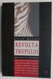 Revolta trupului - Alice Miller