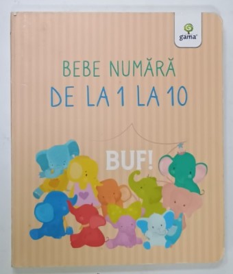 BEBE NUMARA DE LA 1 LA 10 , BUF ! , 2021 foto