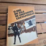 O mie de zile in uniforma Gestapoului - Levon Brutian