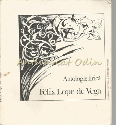 Antologie Lirica - Felix Lope De Vega foto