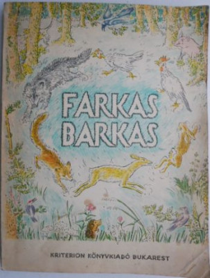 Farkas-Barkas. Magyar nepmesek (editie in limba maghiara) foto