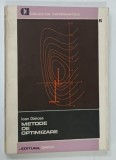 METODE DE OPTIMIZARE , ALGORITMI - PROGRAME de IOAN DANCEA , 1976