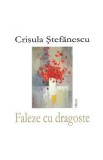 Faleze cu dragoste - Crisula Stefanescu