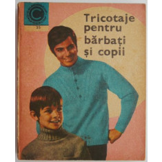 Tricotaje pentru barbati si copii &ndash; Kehaia Ciresica, Serafim Venera