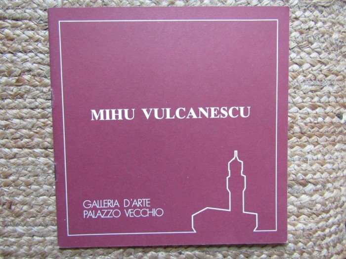 CATALOG EXPOZITIE MIHU VULCANESCU 1982