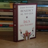 JOSEPH RATZINGER / BENEDICT AL XVI-LEA - ISUS DIN NAZARET , 2010 *