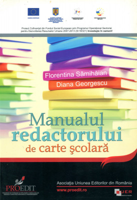 Manualul redactorului de carte scolara - Florentina Sanmihaian foto