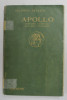 APOLLO - HISTOIRE GENERALE DES ARTS PLASTIQUES PROFESSEE A L &#039;ECOLE DU LOUVRE par SALMON REINACH , 1938