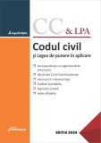 Codul civil și Legea de punere &icirc;n aplicare. Actualizat la 10 februarie 2025 - Paperback brosat - Hamangiu