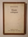 Roland Barthes - Essais critiques (puțin uzată)
