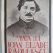 Viata lui Ioan Eliade Radulescu &ndash; Gheorghe Corneanu