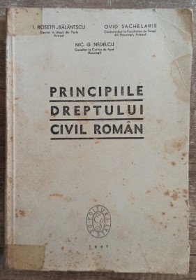 Principiile dreptului civil roman - I. Rosetti-Balanescu, Ovid Sachelarie foto