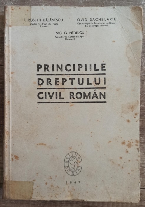 Principiile dreptului civil roman - I. Rosetti-Balanescu, Ovid Sachelarie