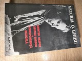 Veturia O. Ghibu - Amintiri despre George Enescu. Corespondenta ,,muzicala,, (Editura Albatros, 2000)
