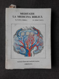 MEDITATIE LA MEDICINA BIBLICA - PAVEL CHIRILA