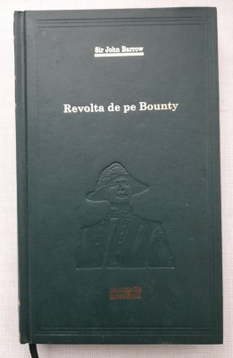 Revolta de pe Bounty - Sir John Barrow foto