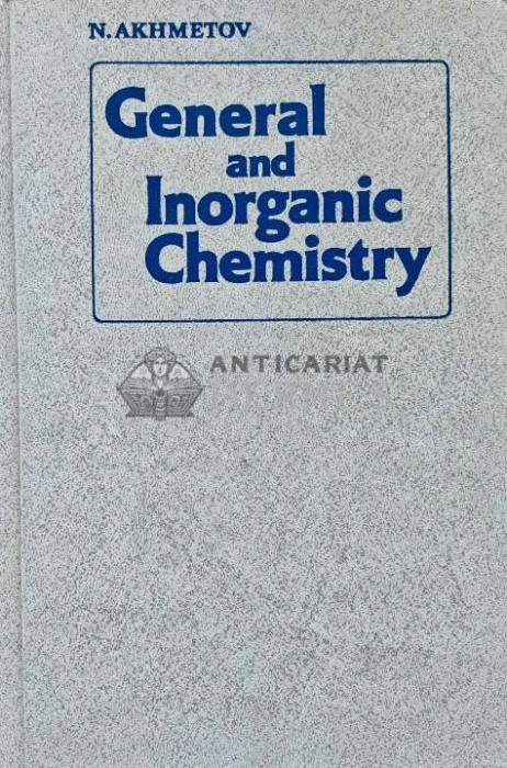 General and inorganic chemistry - 1983 - N. Akhmetov (AE68)