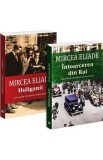 Pachet 2 carti: Mircea Eliade. Intoarcerea din rai + Huliganii - Mircea Eliade