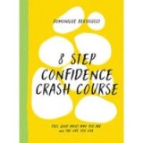 8 Step Confidence Course