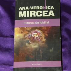 Ana Veronica Mircea - Floarea de loldilal colectia Nautilus sf science fiction