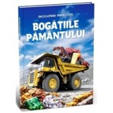 Enciclopedie pentru copii. Bogatiile Pamantului