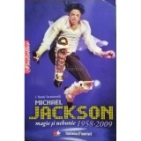 J. Randy Taraborrelli - Michael Jackson - Magie si nebunie 1958-2009 (Editia: 2009)