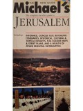Michael Shichor - The new guide Michael&amp;#039;s - The complete travellers guide to Jerusalem (Editia: 1995)