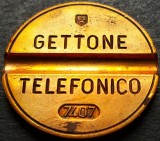 Moneda / Jeton Telefonic GETTONE TELEFONICO - ITALIA, anul 1974 *cod 2647