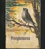 PRIVIGHETOAREA - EDITURA ION CREANGĂ