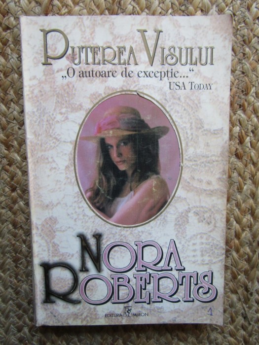 NORA ROBERTS - PUTEREA VISULUI