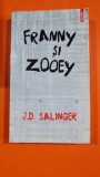 FRANNY SI ZOOEY - J.D. SALINGER