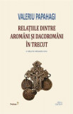 Relatiile dintre aromani si dacoromani in trecut - Cartex