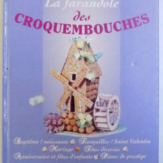 LA FARANDOLE DES CROQUEMBOUCHES par DANIEL CHABOISSIER , 2002