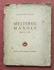 Mesterul Manole. Piesa in 3 acte. Editura Cartea Romaneasca, 1928 - Octavian Goga, Alta editura