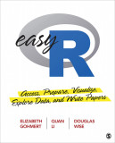 Easy R | Elizabeth A. Gohmert, Quan L. Li, Douglas R. Wise