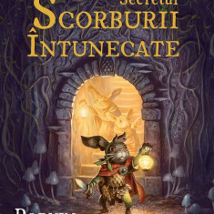 Secretul scorburii intunecate | Kieran Larwood