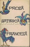 Proza Satirica Franceza - Rabelais, Scarron, Lesage, Montesquieu, Voltaire