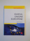 GHIDUL UNIUNII EUROPENE de JOSE ECHKENAZI , 2008