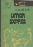 Umor expres - Eduard Jurist