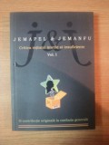 JEMAPEL &amp;amp, JEMANFU , CRITICA RATIUNII INUTILE SI INSUFICIENTE , VOL I , 2011