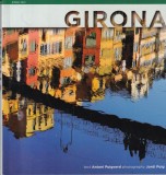 Cartea Antoni Puigverd - Girona, Istoria Orasului Medieval, Naratiune Captivanta, Limba Engleza, 211 Pagini, Aparitie 2011