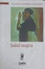Salul Negru - Andrei Olsufiev - Corint 2021 - Istorie Rom&acirc;nească - Ediție Paperback