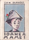 Ion Slavici - Ioanea mamei (desene Mihu Vulcanescu)