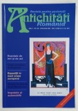 ANTICHITATI ROMANIA , REVISTA PENTRU PASIONATI , NR. 3 , 2005