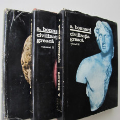 Civilizatia greaca (3 vol.) - A. Bonnard