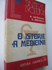 O istorie a medicinii - N. Vatamanu , ... foto